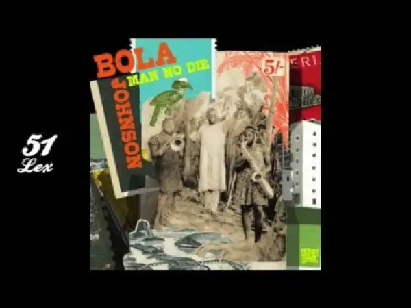 Bola Johnson - MukLagos Special